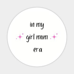 *Girl Mom* Magnet